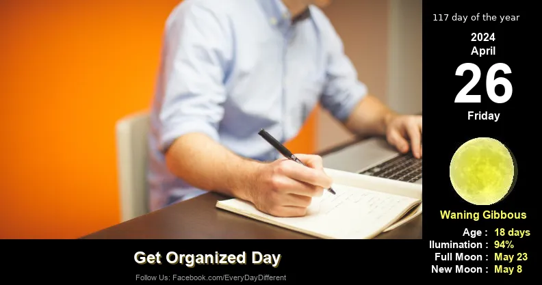 Get Organized Day - April 26