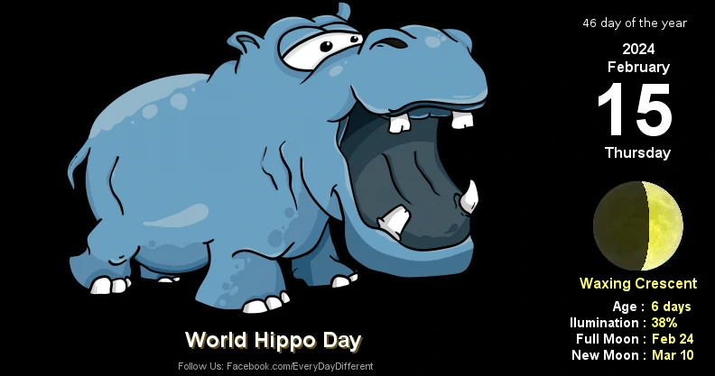 February 15 -  World Hippo Day