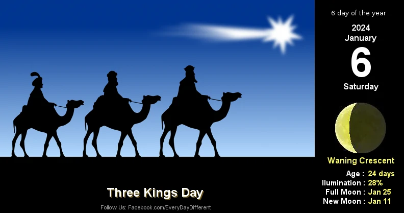 January 6 - Three Kings Day