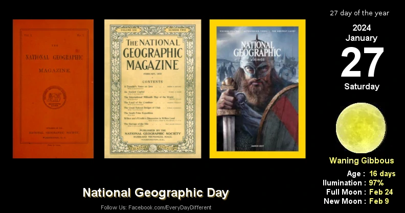 NATIONAL GEOGRAPHIC DAY - January 27, 2024 - National Today