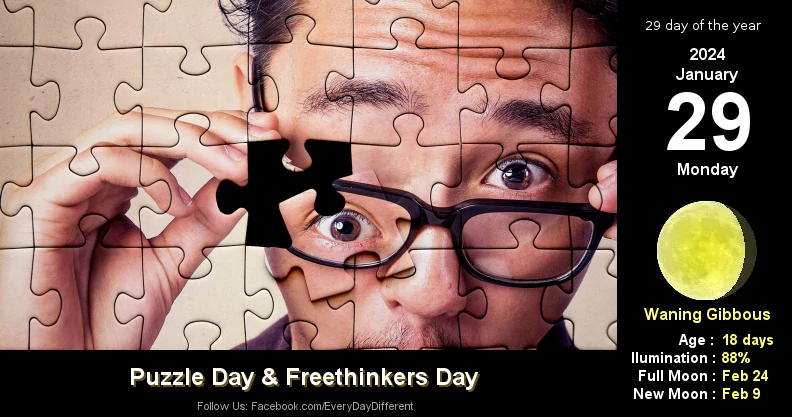 Puzzle Day & Freethinkers Day - January 29