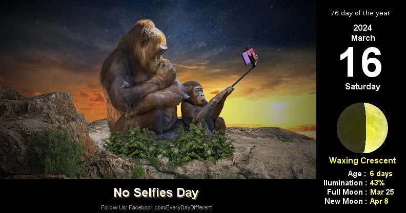 No Selfies Day - March 16